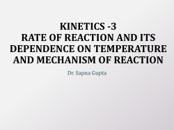 KINETICS -3 RATE OF REACTION AND ITS DEPENDENCE ON