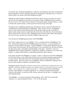 2 The modern style of Spanish bullfighting is credited to Juan