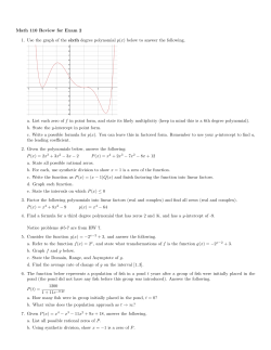 Math 110 Review for Exam 2 1. Use the graph of the sixth degree