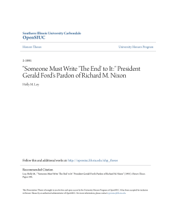 "Someone Must Write `The End` to It:" President Gerald