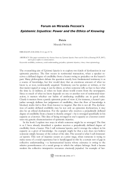 Forum on Miranda FRICKER`s Epistemic Injustice: Power and the