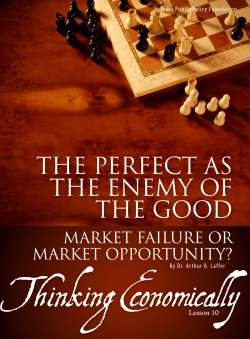THE PERFECT AS THE ENEMY OF THE GOOD