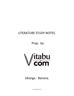 LITERATURE STUDY NOTES. Prep. by Ukonga
