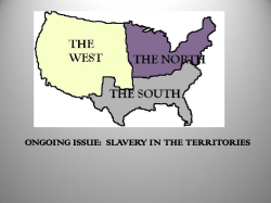 ONGOING ISSUE: SLAVERY IN THE TERRITORIES