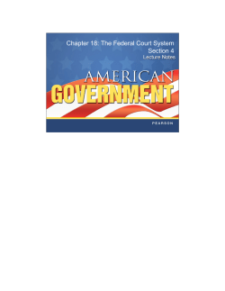 Chapter 18: The Federal Court System Section 4