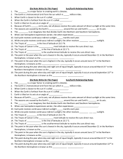 Sun/Earth Relationship Notes 1. The