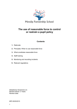 The use of reasonable force to control or restrain a pupil policy