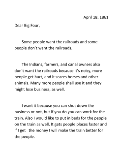 April 18, 1861 Dear Big Four, Some people want the railroads and