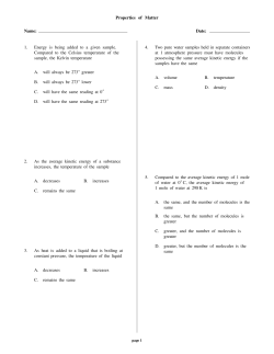 Properties of Matter Name: Date: 1. Energy is being