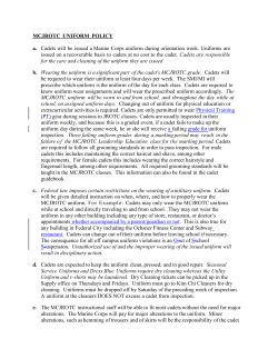 MCJROTC UNIFORM POLICY a. Cadets will be issued a Marine