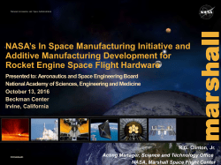 NASA`s In Space Manufacturing Initiative and Additive