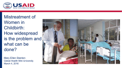 Mistreatment of Women in Childbirth: How widespread is the