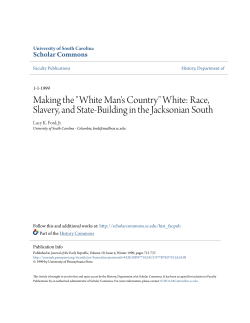 Making the "White Man`s Country" White: Race, Slavery, and State