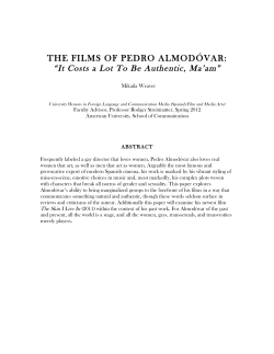 THE FILMS OF PEDRO ALMOD&Oacute;VAR: &ldquo;It Costs a Lot To Be