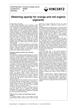 Obtaining opacity for orange and red organic pigments