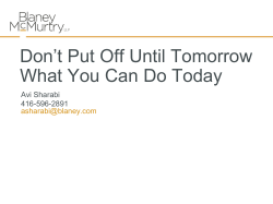 Don`t Put Off Until Tomorrow What You Can Do Today