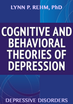 Cognitive and Behavioral Theories of Depression