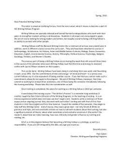 Spring, 2016 Dear Potential Writing Fellow: This