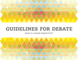 This edition of Guidelines for Debate aims to define