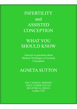 Infertiltiy and Assisted Conception - Catholic Bishops` Joint Bioethics
