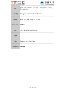 Title Paddy Soils in Tropical Asia : Part 1. Description of Fertility