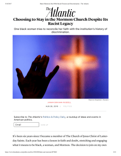 Choosing to Stay in the Mormon Church Despite Its Racist Legacy