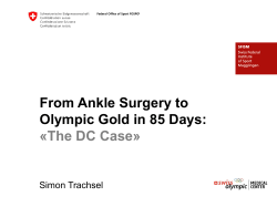 From Ankle Surgery to Olympic Gold in 85 Days: &laquo;The