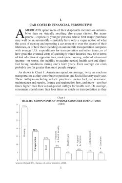 1 I. CAR COSTS IN FINANCIAL PERSPECTIVE AMERICANS spend