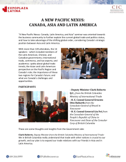 A NEW PACIFIC NEXUS: CANADA, ASIA AND LATIN AMERICA