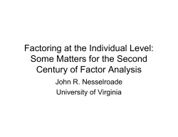 Factoring at the Individual Level: Some Matters for the Second