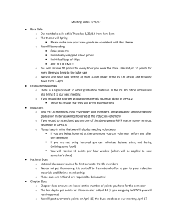 Meeting Notes 3/20/12 Bake Sale o Our next bake sale is this