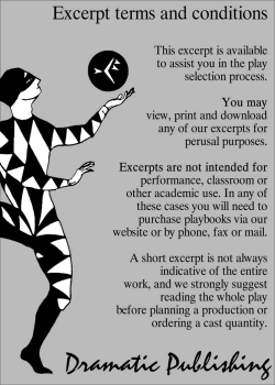 Read an Excerpt - Dramatic Publishing