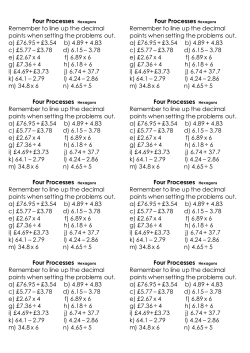 Four Processes Hexagons Remember to line up the decimal points