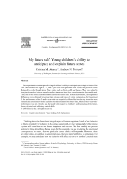 My future self: Young children`s ability to anticipate and explain