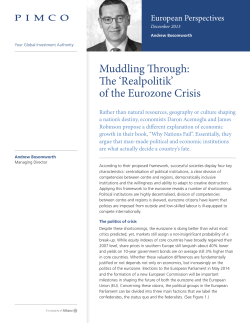 Muddling Through: The `Realpolitik` of the Eurozone Crisis