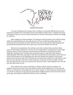 Audition Information A variety of things go into casting a show