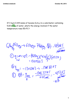 If I burn 0.315 moles of hexane (C6H14) in a calorimeter containing