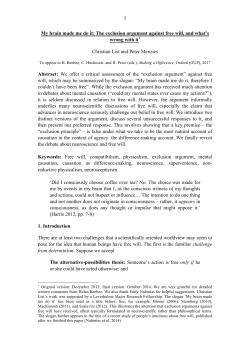 1 My brain made me do it: The exclusion argument against free will