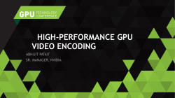 HIGH-PERFORMANCE GPU VIDEO ENCODING