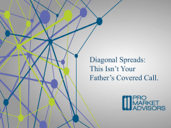 Diagonal Spreads Not Your Father`s Covered call