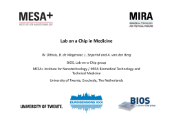 Lab on a Chip in Medicine W. Olthuis, B. de Wagenaar, L. Segerink