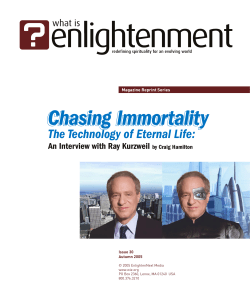 Chasing Immortality - The Singularity is Near