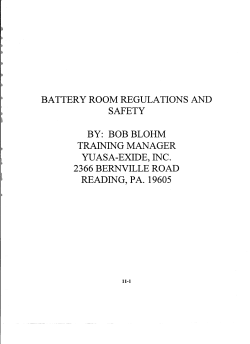 BATTERY ROOM REGULATIONS AND SAFETY BY: BOB BLOHM