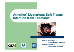 A(nother) Mysterious Soft Tissue Infection from Tasmania