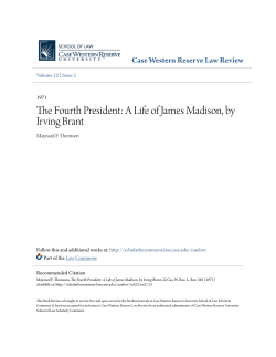 The Fourth President: A Life of James Madison, by Irving Brant