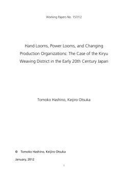 Hand Looms, Power Looms, and Changing Production