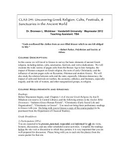 Course Requirements and Grading: CLAS 241: Uncovering Greek