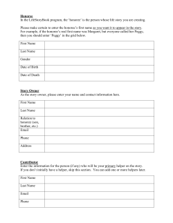 Honoree In the LifeStoryBook program, the `honoree` is the person