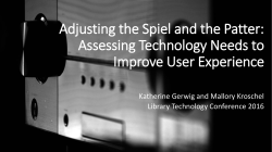 Assessing Technology Needs to Improve Patron Experience