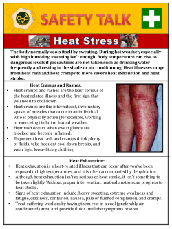 The body normally cools itself by sweating. During hot weather